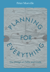 Planning for Everything by Peter Morville